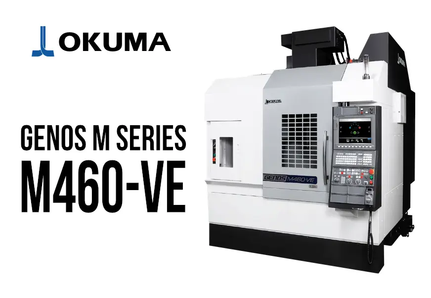 OKUMA GENOS M460-VE 立形マシニングセンタが黒と白の本体で、清潔な工場スタジオに設置されている様子。左上と機械本体にOKUMAのロゴ、機械にGENOS M460-VEの文字。全体はプロフェッショナルでハイテクな雰囲気。