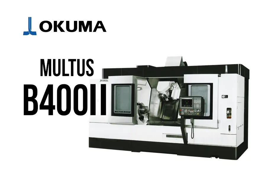 OKUMA MULTUS B400Ⅱ W 1500 複合加工機。黒と白の本体が清潔な工場スタジオに設置されている。左上と機械本体にOKUMAロゴ、機械にMULTUS B400Ⅱ W 1500の文字。全体はプロフェッショナルでハイテクな雰囲気。